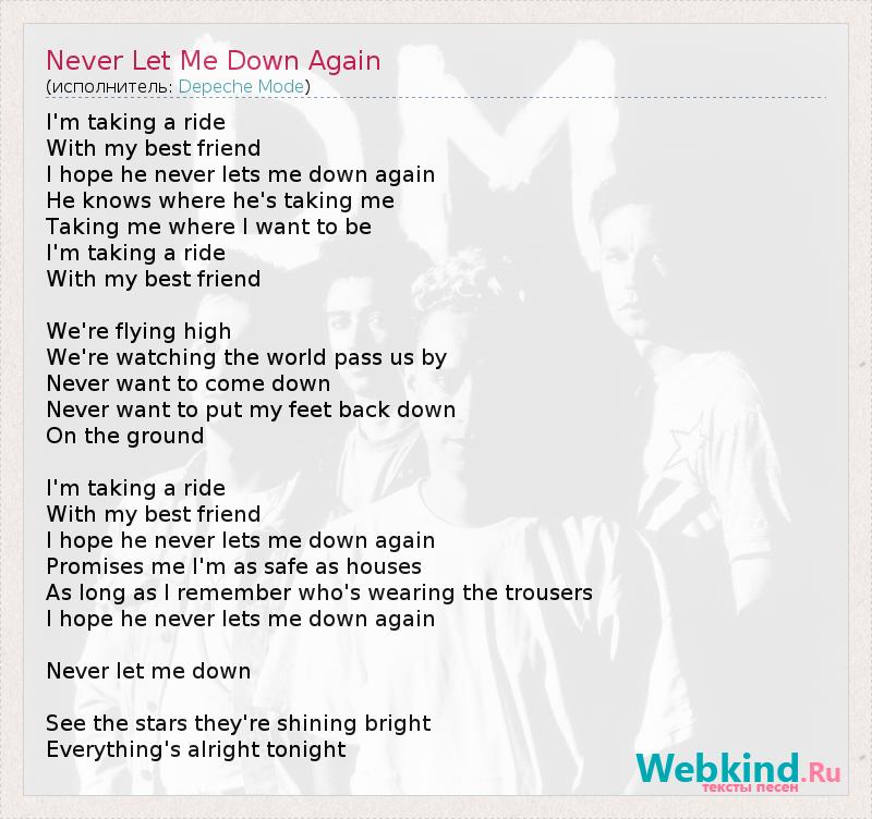 Песни i let you go. Never Let me down(ex/ex). Depeche Mode never Let me down. Let me down текст. Текст песни never Let me down.